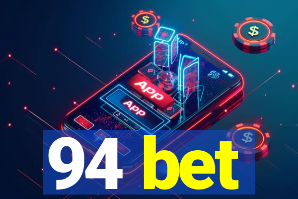 94 bet