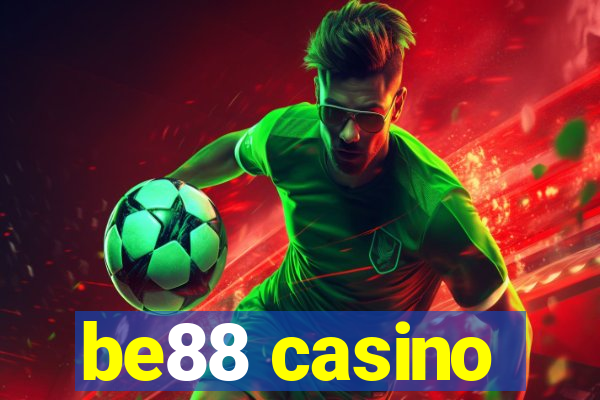 be88 casino