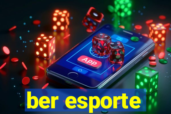 ber esporte