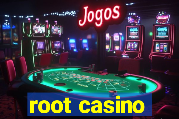 root casino