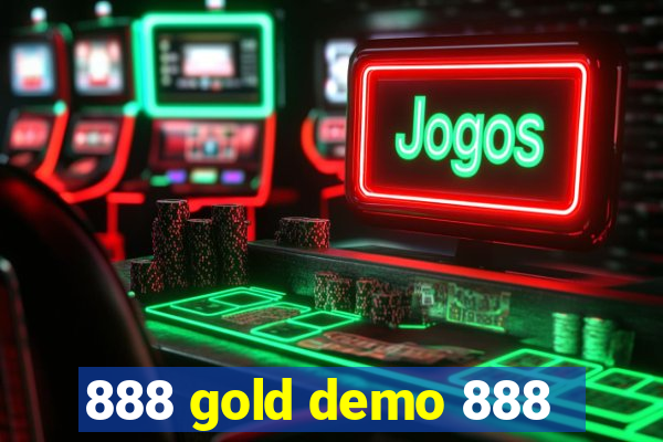 888 gold demo 888