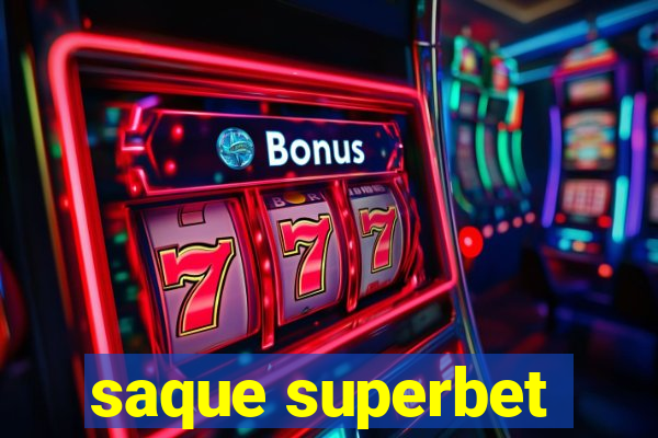 saque superbet