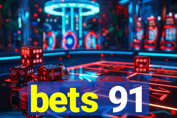 bets 91