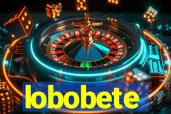 lobobete