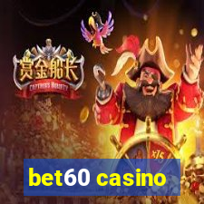 bet60 casino