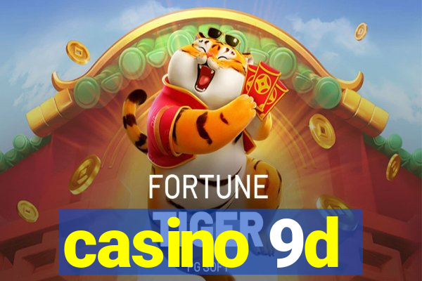 casino 9d