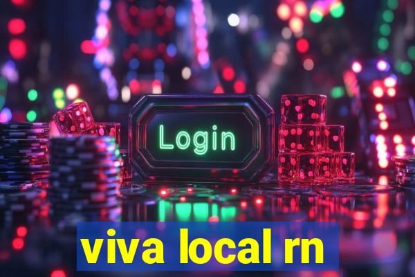 viva local rn