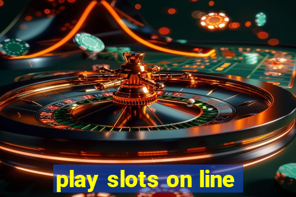 play slots on line