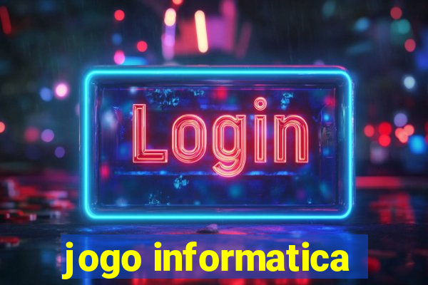 jogo informatica