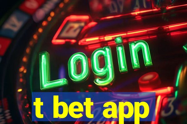 t bet app