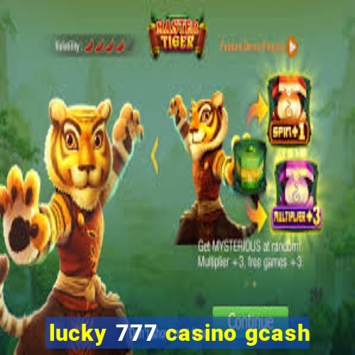 lucky 777 casino gcash