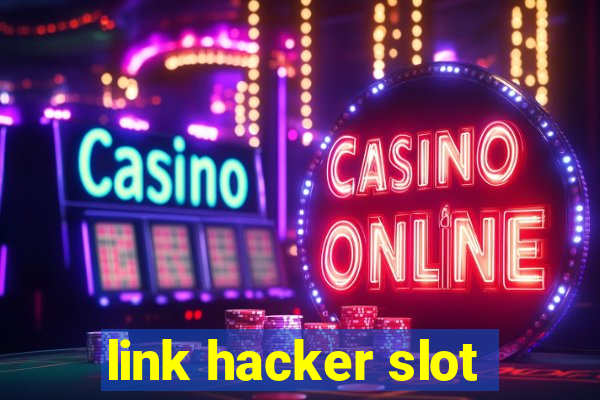 link hacker slot