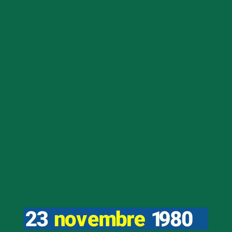 23 novembre 1980