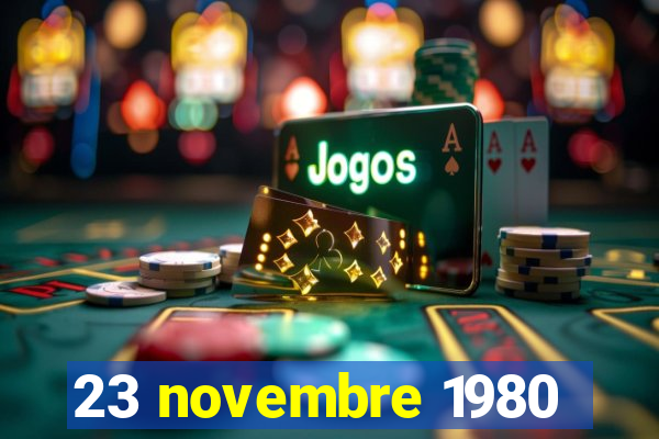 23 novembre 1980