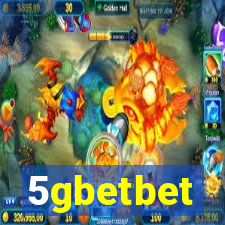 5gbetbet