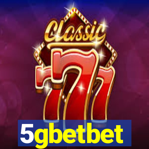 5gbetbet