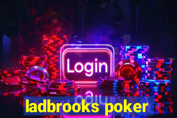 ladbrooks poker