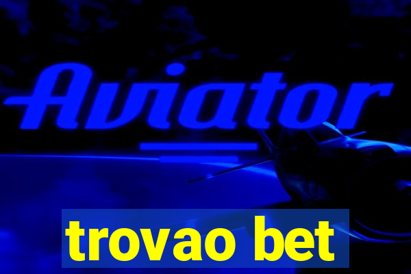 trovao bet