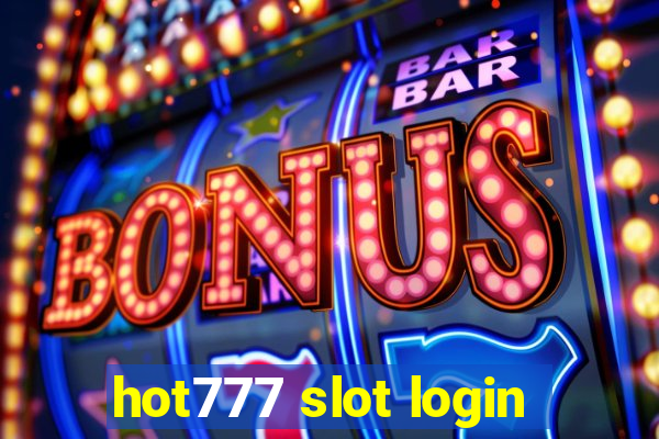 hot777 slot login