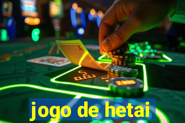 jogo de hetai