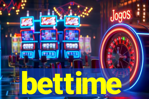 bettime