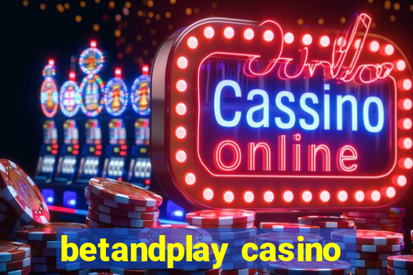 betandplay casino