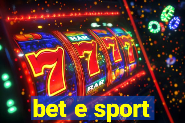 bet e sport