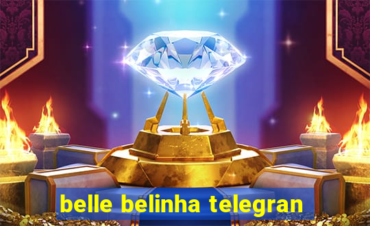 belle belinha telegran