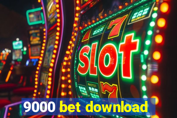 9000 bet download