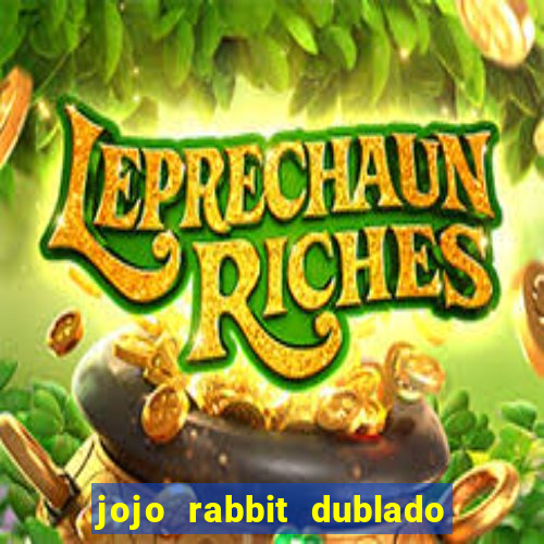 jojo rabbit dublado assistir online