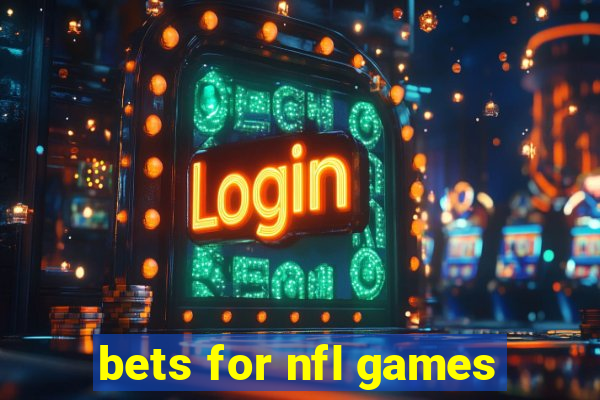 bets for nfl games