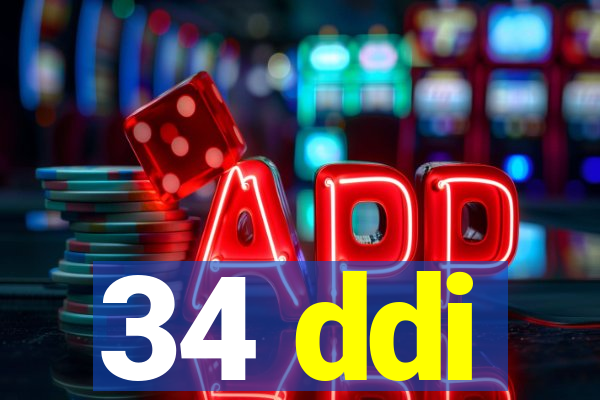 34 ddi