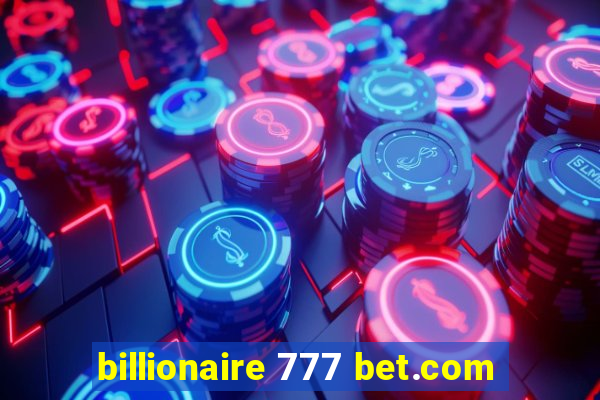 billionaire 777 bet.com