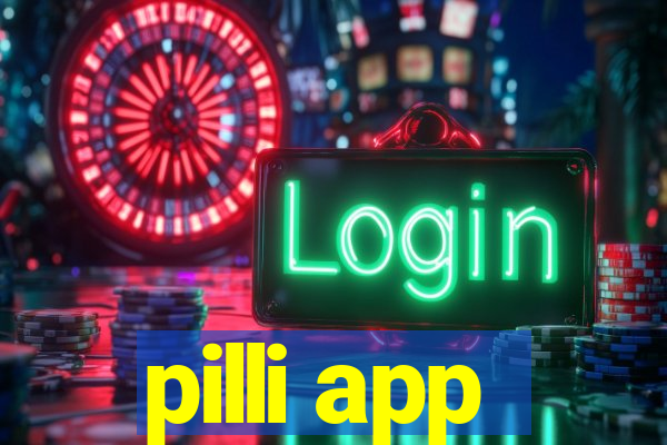 pilli app