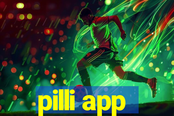 pilli app