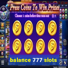 balance 777 slots