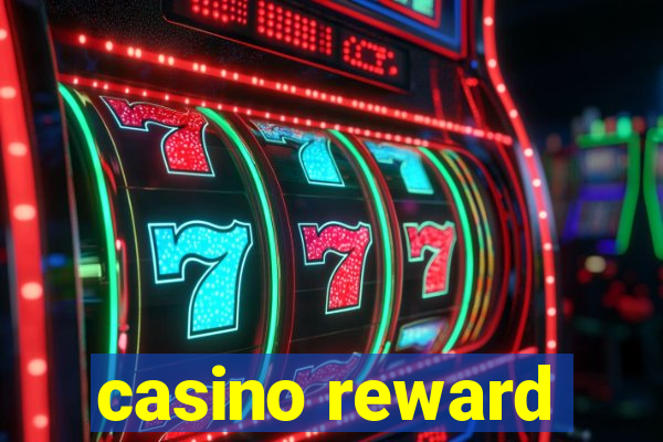 casino reward