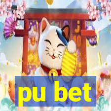 pu bet