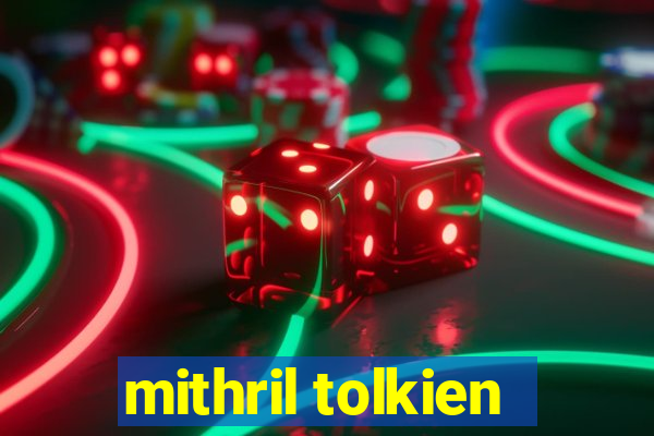 mithril tolkien