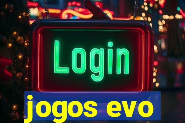 jogos evo