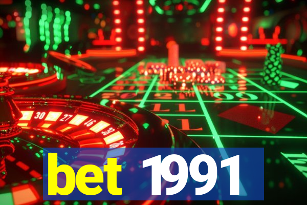 bet 1991