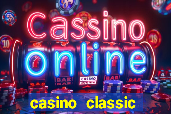 casino classic slots games n1nabp