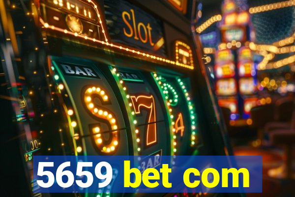 5659 bet com