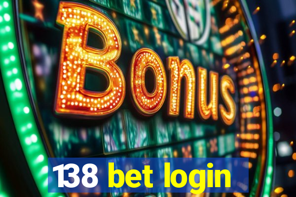 138 bet login