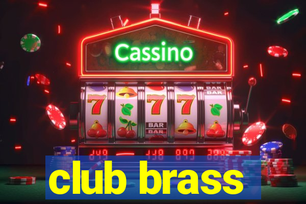 club brass