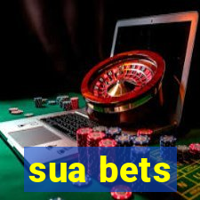 sua bets