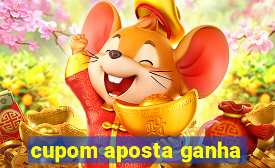 cupom aposta ganha