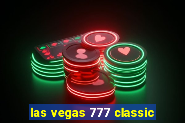 las vegas 777 classic