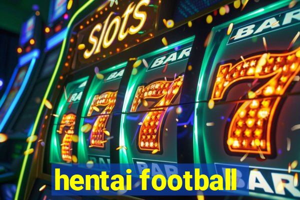 hentai football