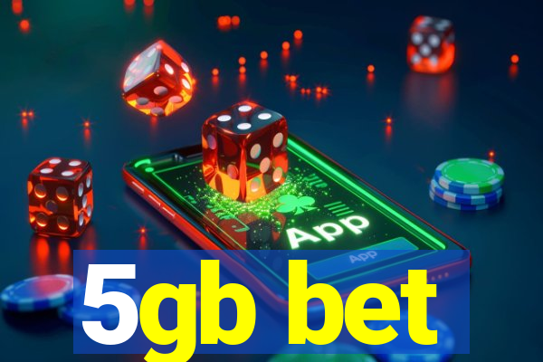 5gb bet